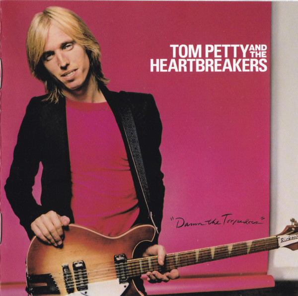 Tom Petty And The Heartbreakers - Damn The Torpedoes (1 CD)