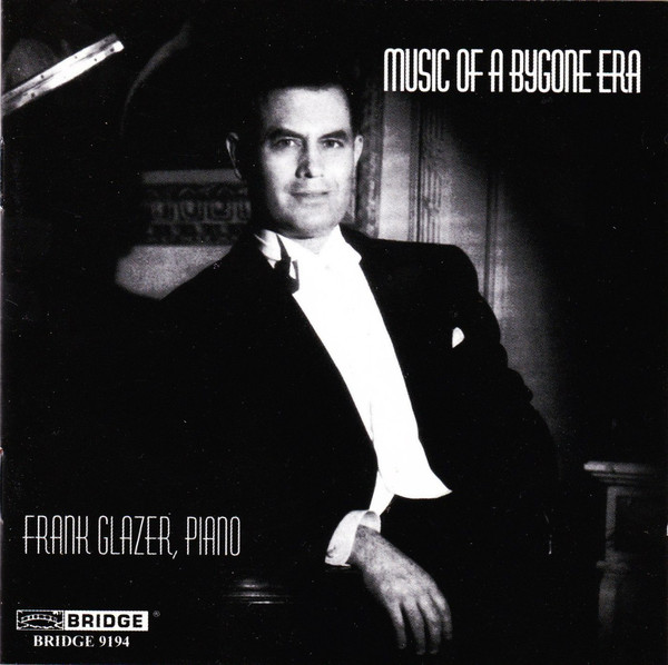 

Frank Glazer: Music of a Bygone Era (1 CD)