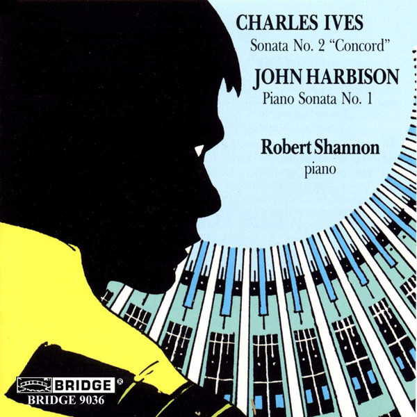 

Charles Ives : Sonate n° 2, "concord" - John Harbison : Sonate pour piano n° 1