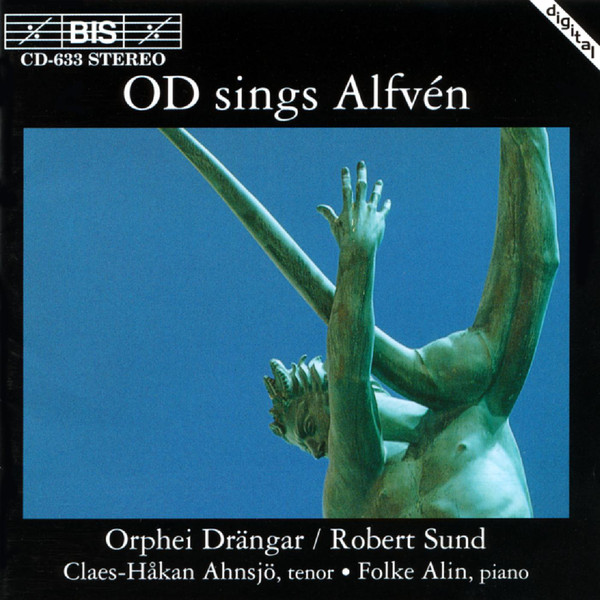 

OD SINGS ALFVEN COMPLETE MALE CHOIR WORKS - Orphei Drangar / Robert Sund (1 CD)