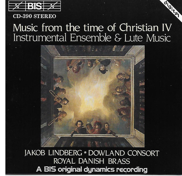 

Music from the time of Christian IV - Instrumental Ensemble and Lute Music (1 CD)