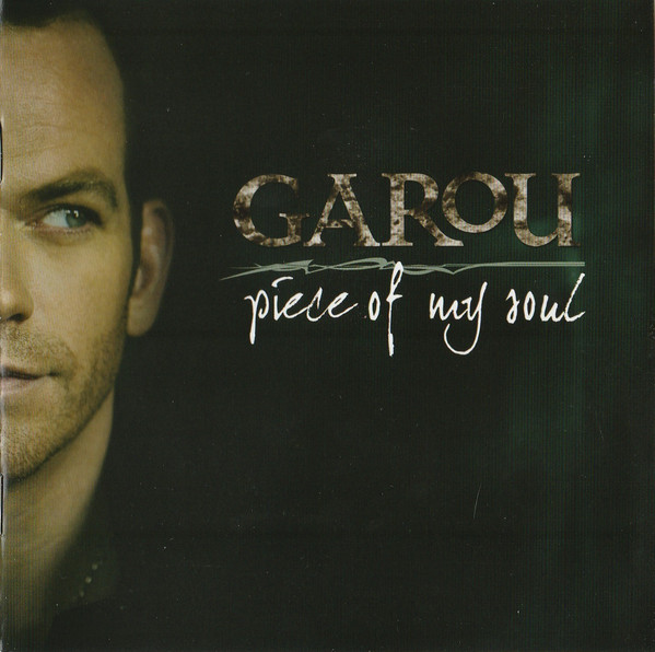 

Garou - Piece Of My Soul (1 CD)