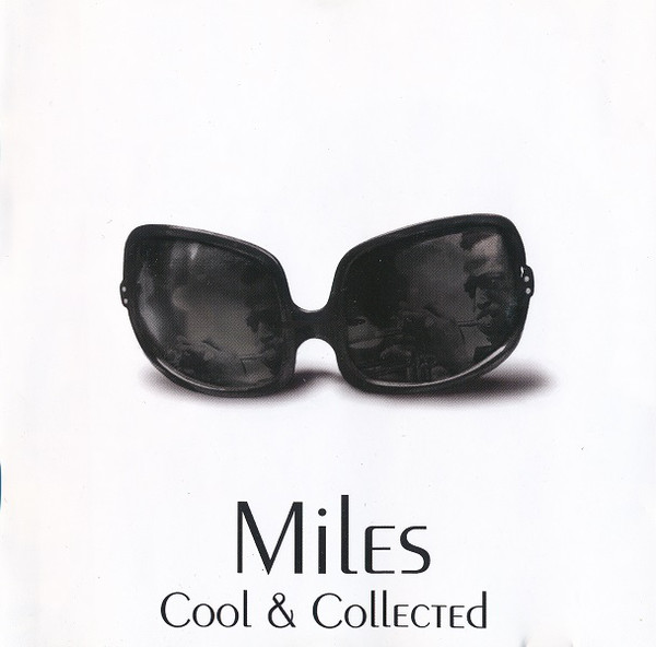 

Davis, Miles - Cool & Collected (1 CD)