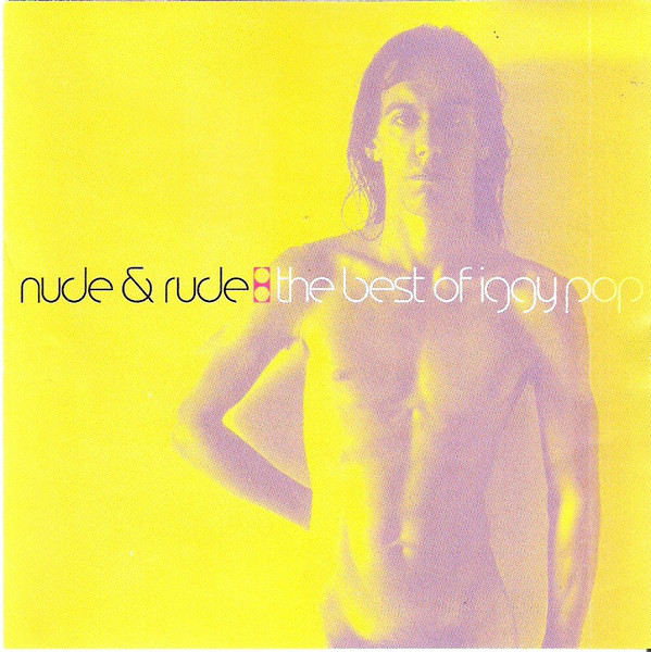 

Pop, Iggy - Nude & Rude:Best Of Iggy Pop (1 CD)