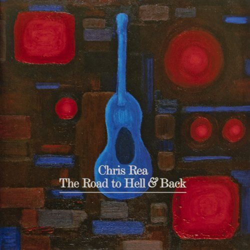 

Chris Rea - The Road To Hell & Back (1 CD)