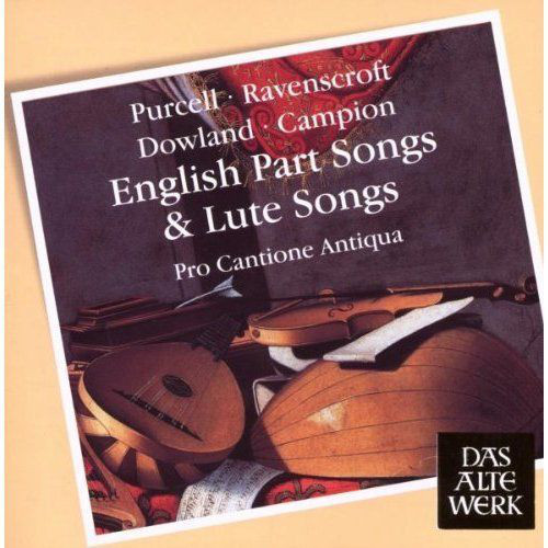 

English Part Songs & Lute Songs. / Pro Cantione Antiqua (1 CD)