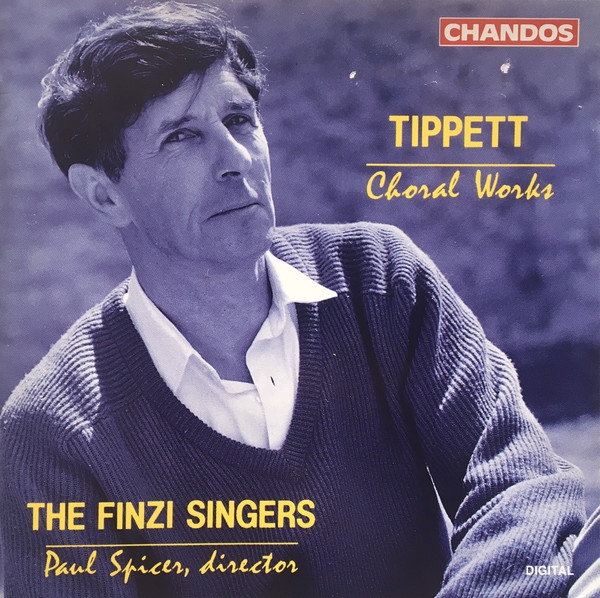 Tippett: Choral Music / Andrew Lumsden, Finzi Singers. Paul Spicer (1 CD)