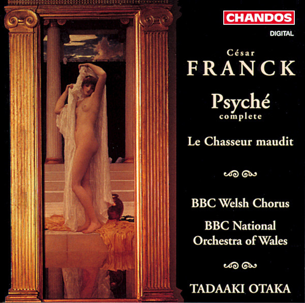 

Franck: Psyche / BBCNational Chorus and Orchestra of Wales. Tadaaki Otaka (1 CD)