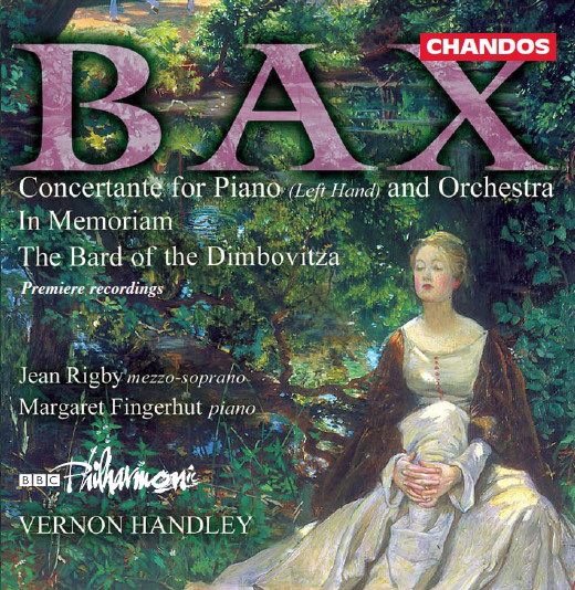 Bax: Bard of Dimbovitza   In Memoriam   Concertante for Piano