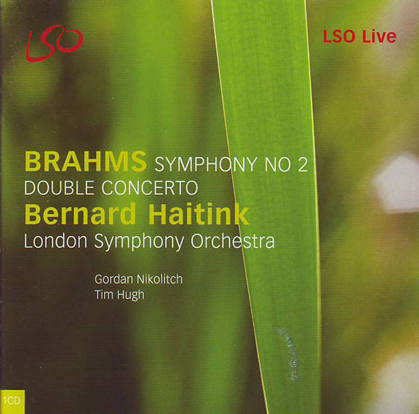 BRAHMS Symphony No. 2, Double Concerto Gordan Nikolitch, Tim Hugh, LSO