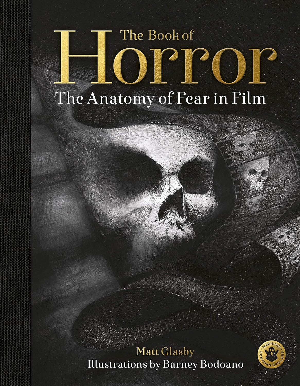 

The Book of Horror: The Anatomy of Fear in Film. Glasby Matt