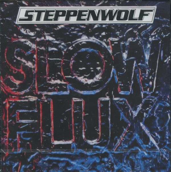 

Steppenwolf: Slow Flux (1 CD)