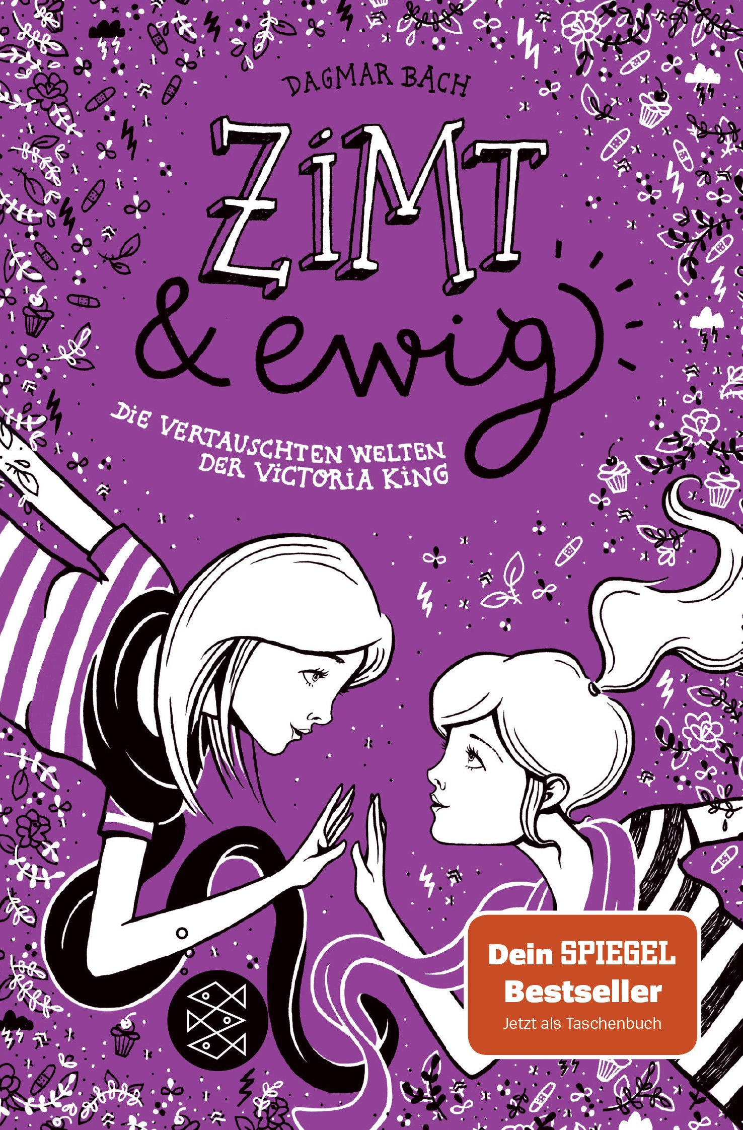 

Zimt und ewig.