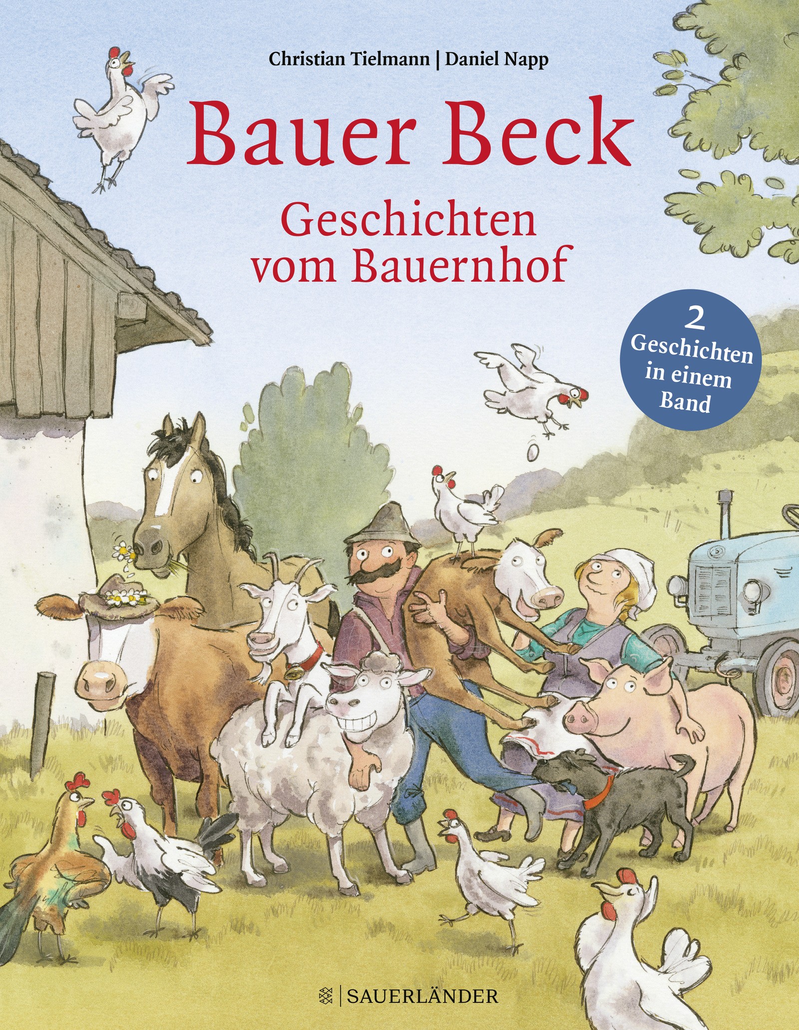 

Bauer Beck Geschichten vom Bauernhof