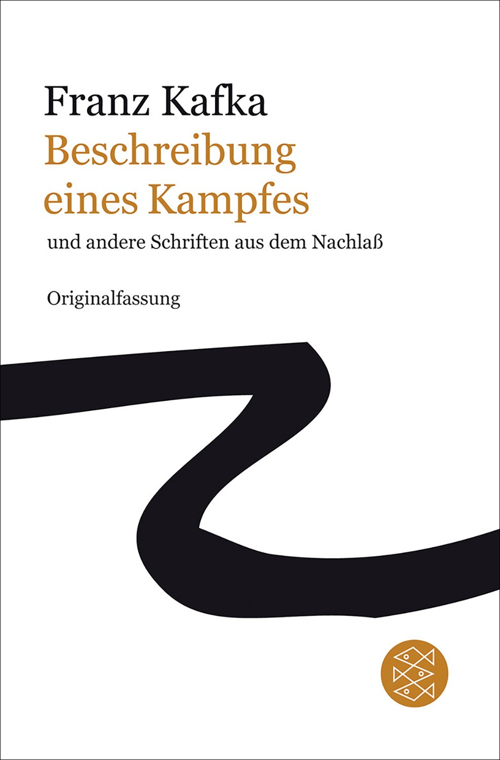 

Beschreibung eines Kampfes und andere Schriften aus dem Nachla