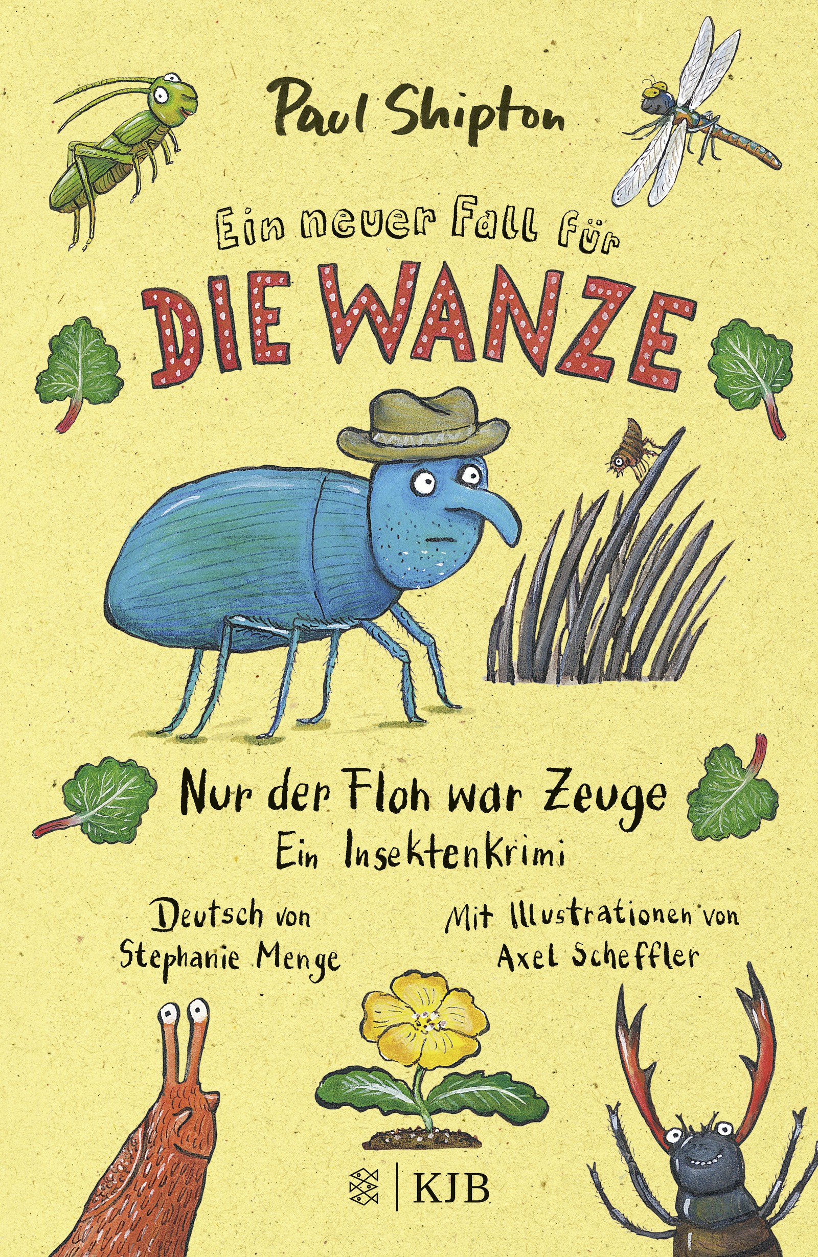 

Ein neuer Fall fr die Wanze Nur der Floh war Zeuge