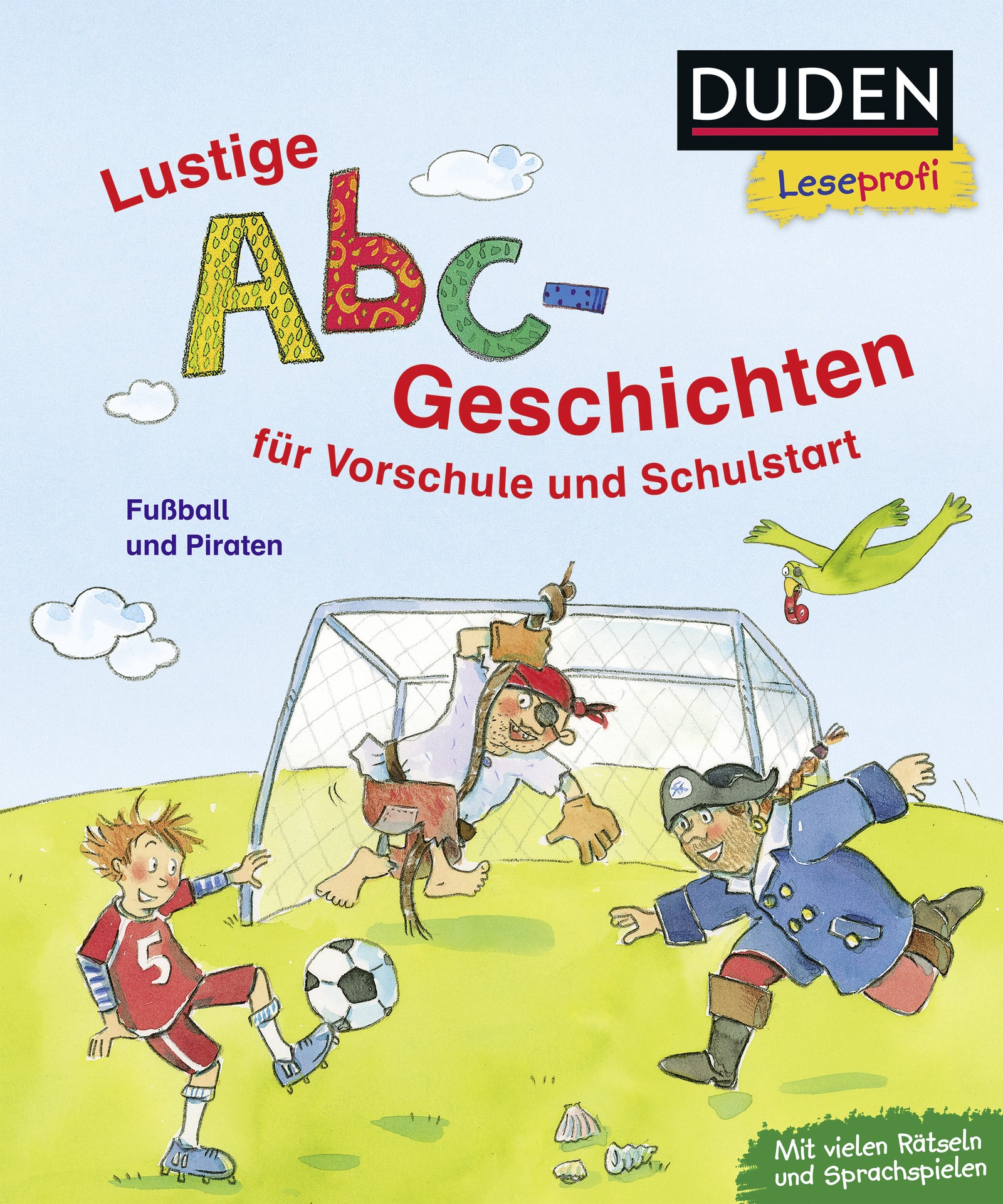 

Lustige Abc-Geschichten fr Vorschule und Schulstart Fuball und Piraten