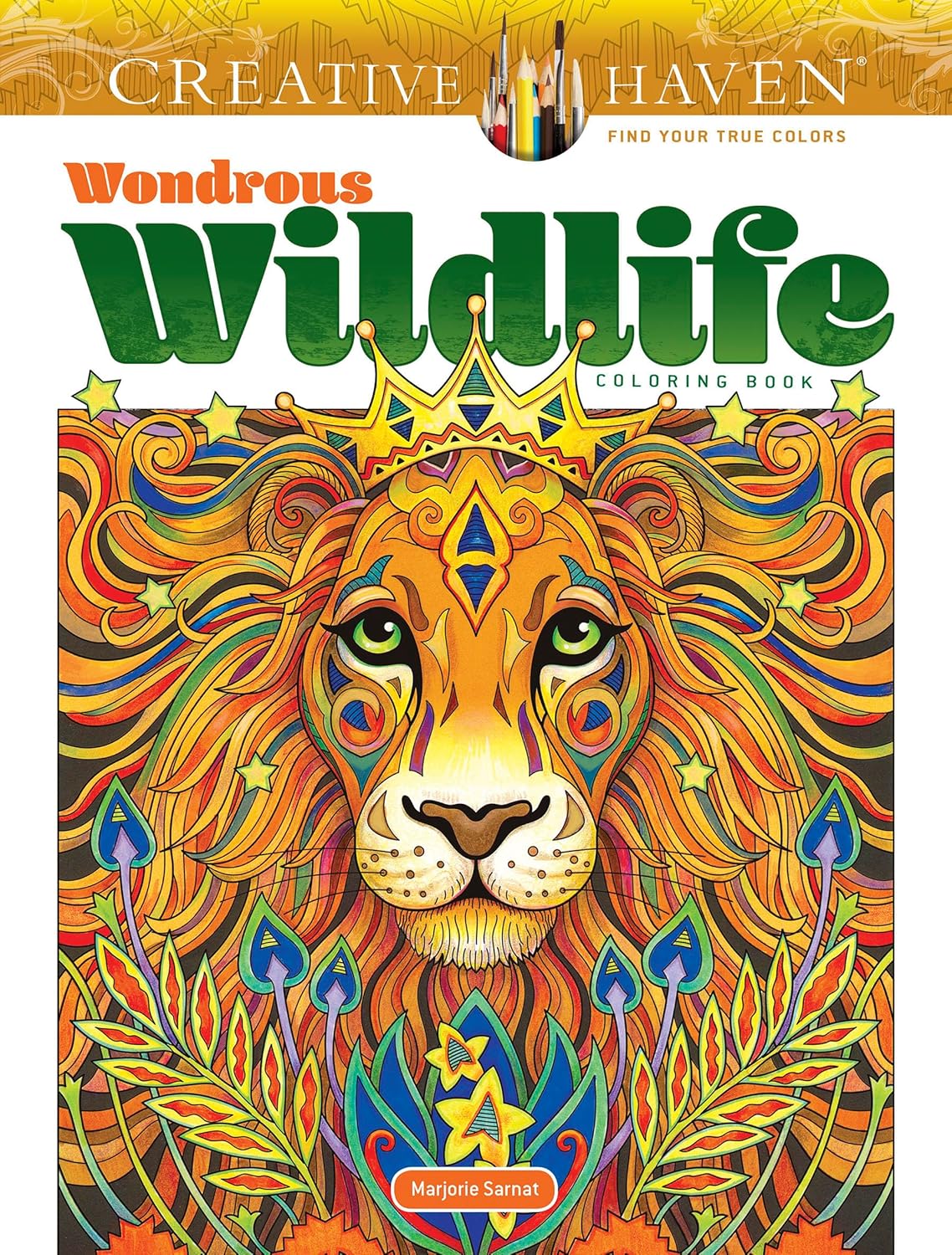 

Creative Haven Wondrous Wildlife Coloring Book. Sarnat Marjorie