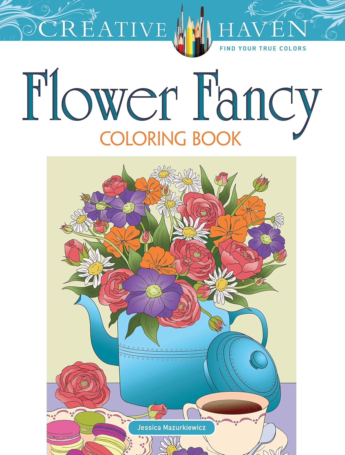 

Creative Haven Flower Fancy Coloring Book. Mazurkiewicz Jessica