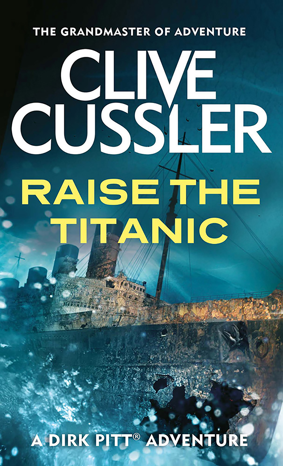 

Raise the Titanic