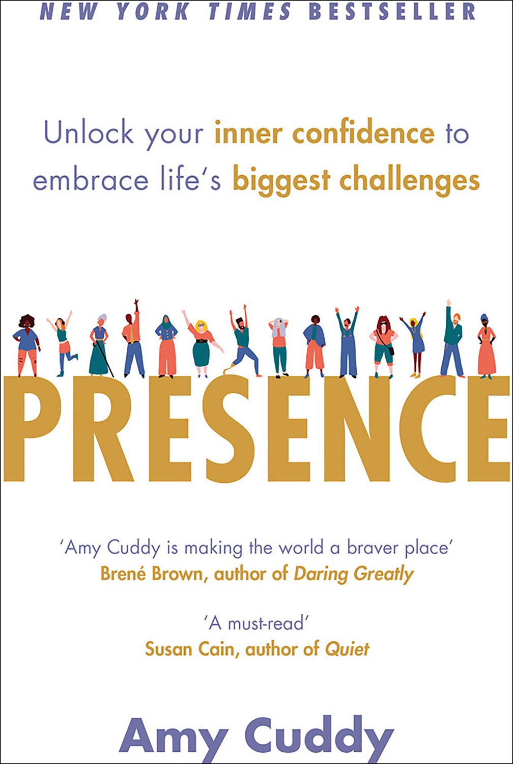 

Presence Unlock Your Inner Confidence to Embrace Life's Biggest Challenges