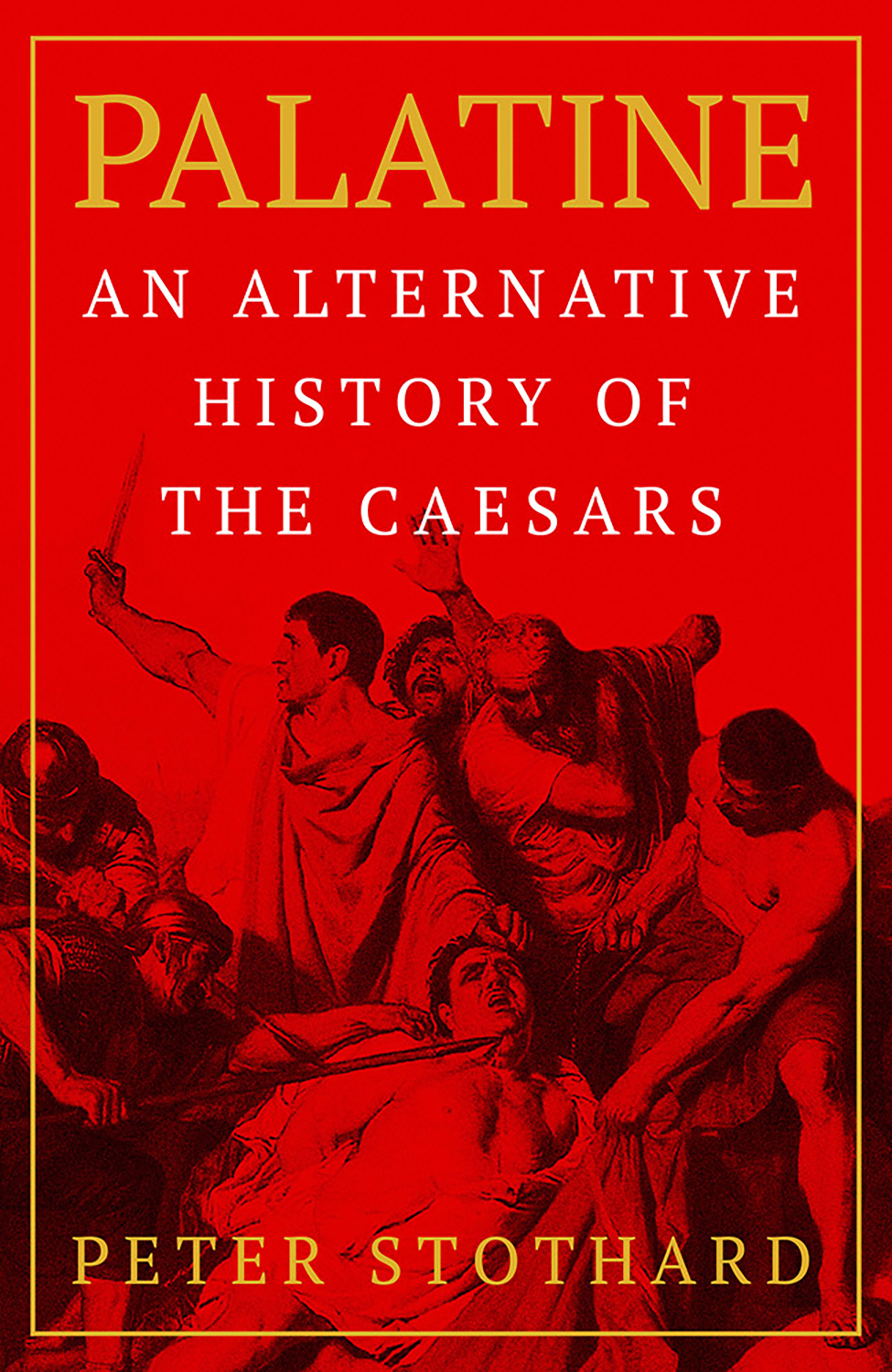 

Palatine. An Alternative History of the Caesars