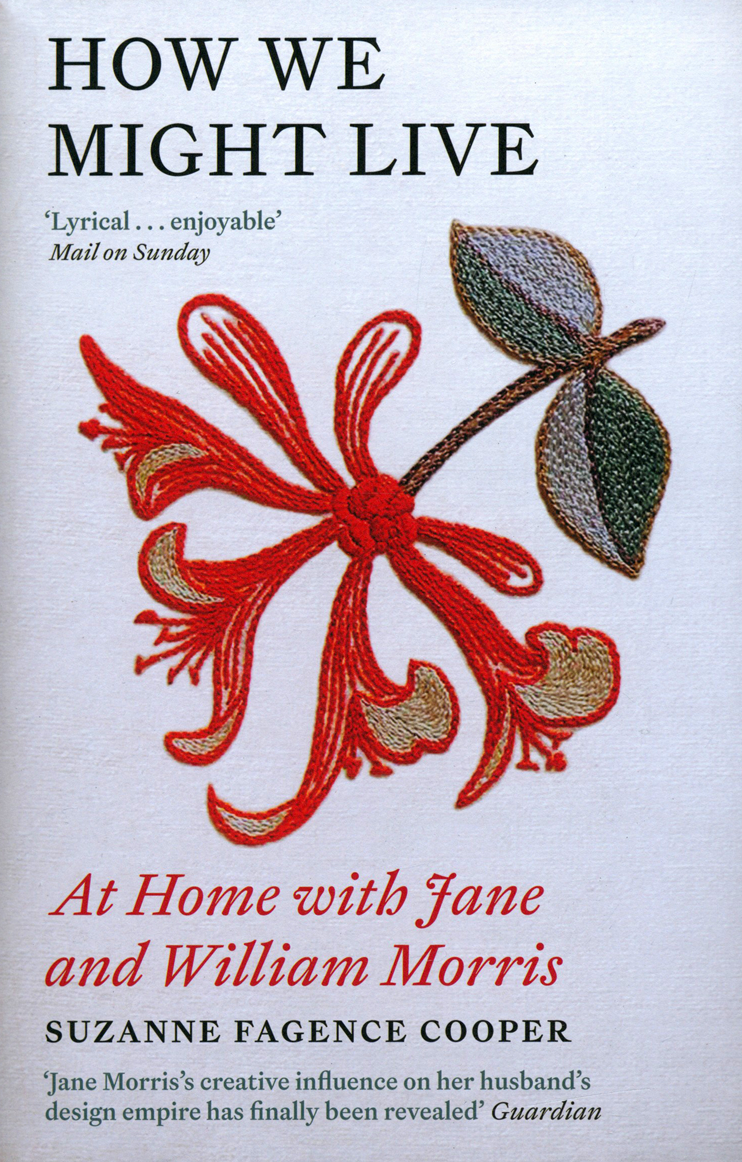 

How We Might Live At Home with Jane and William Morris