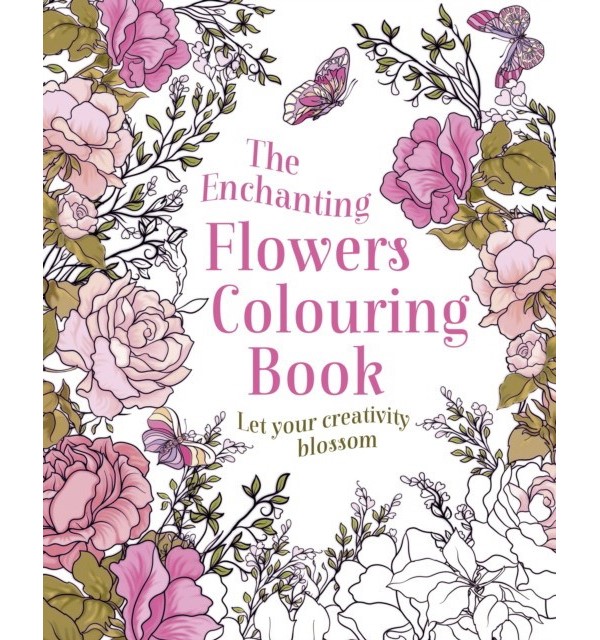 

Enchanting flowers colouring book. Arcturus Publishing