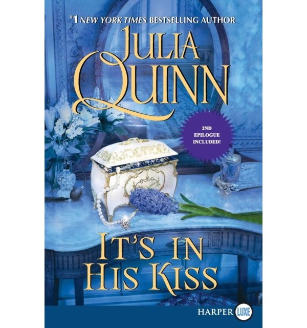 

It's in His Kiss: Bridgerton. Quinn Julia