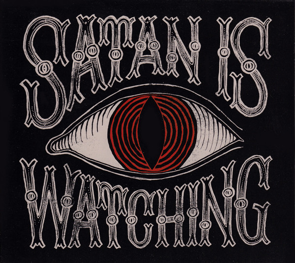

Those Poor Bastards: Satan is Watching (1 CD), 1 CD