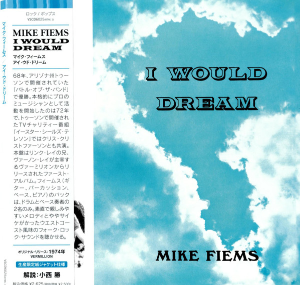 MIKE FIEMS: I WOULD DREAM(ltd.paper-sleeve) (1 CD)