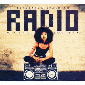 

Esperanza Spalding: Radio Music Society (1 CD), 1 CD