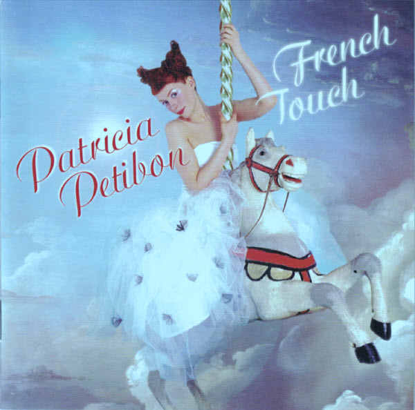 

Patricia Petibon: French Touch (1 CD), 1 CD