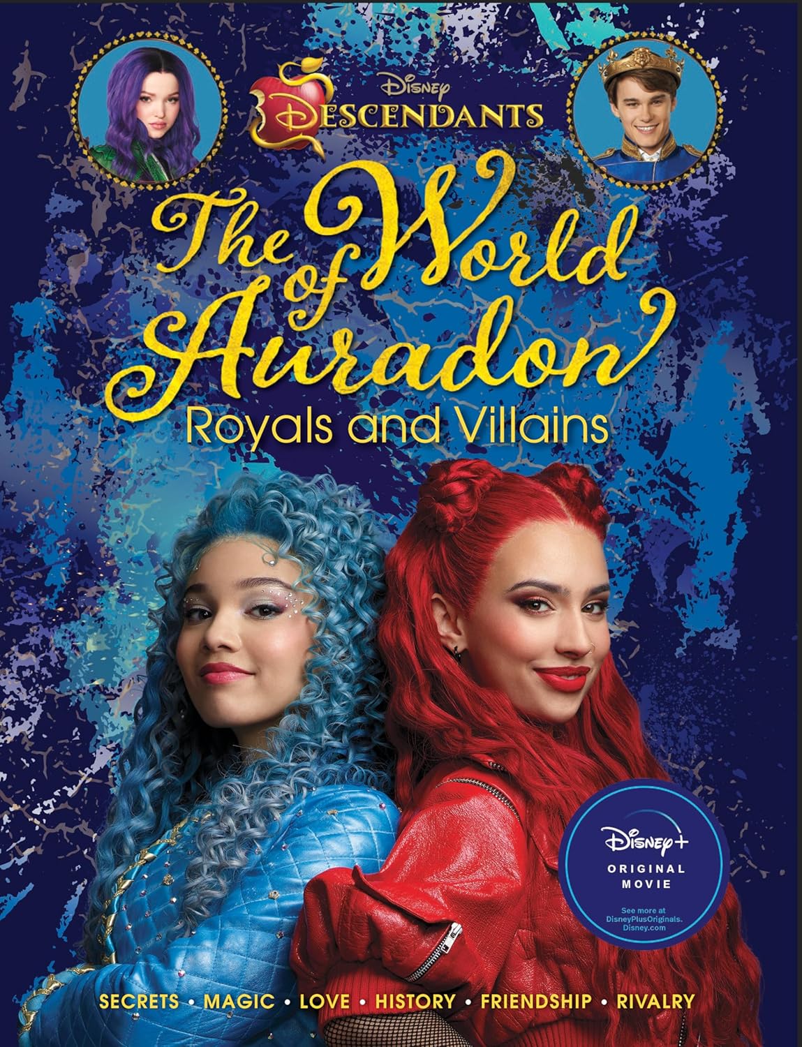 

Descendants: The World of Auradon: Royals and Villains. Boyce, Kristy