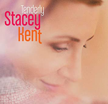 Stacey Kent: Tenderly (1 CD)