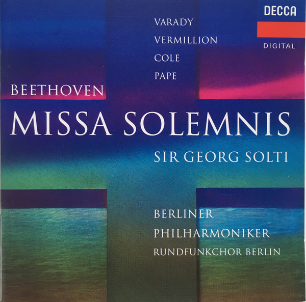 

Beethoven: Missa Solemnis / Varady, Vermillion, Cole, Pape; Solti (1 CD), 1 CD