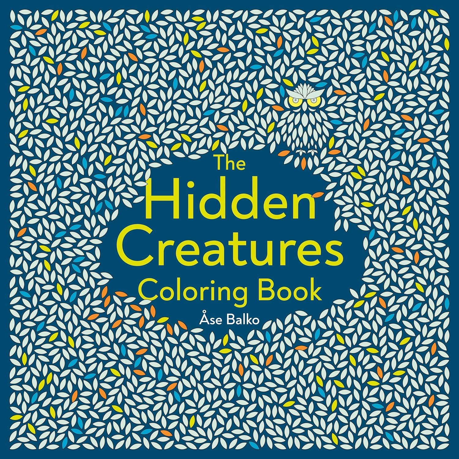 

The Hidden Creatures Coloring Book. Ase Balko
