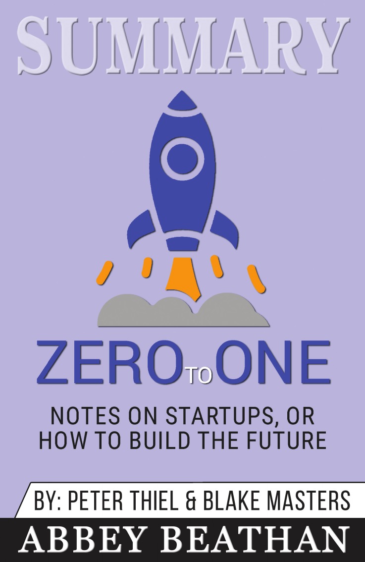 

Summary of Zero to One