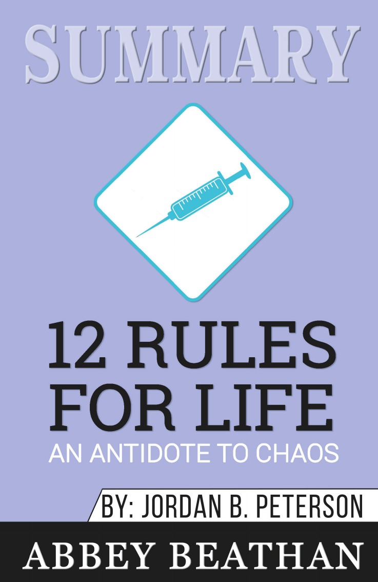 

Summary of 12 Rules for Life