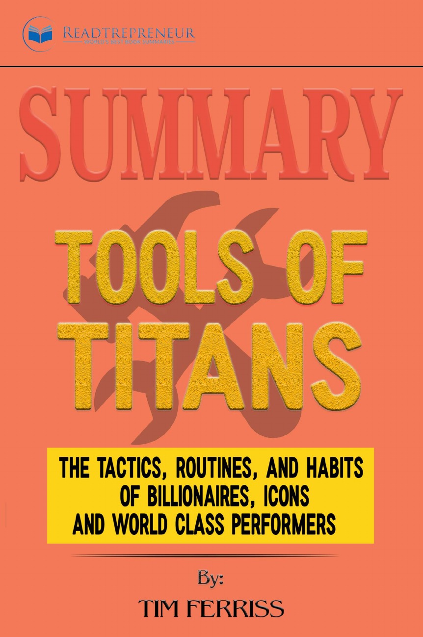 

Summary of Tools of Titans