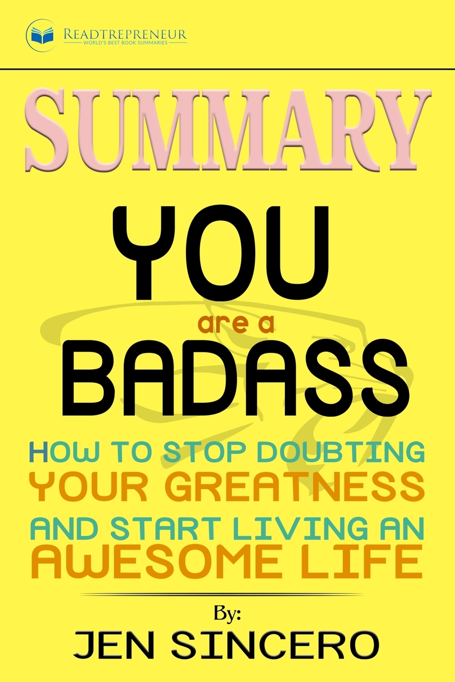 

Summary of You Are a Badass