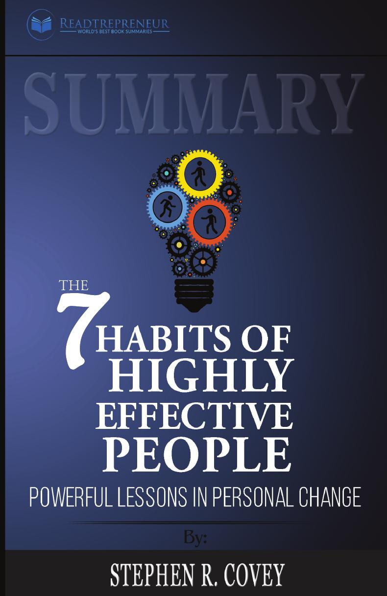 

Summary of The 7 Habits of Highly Effective People