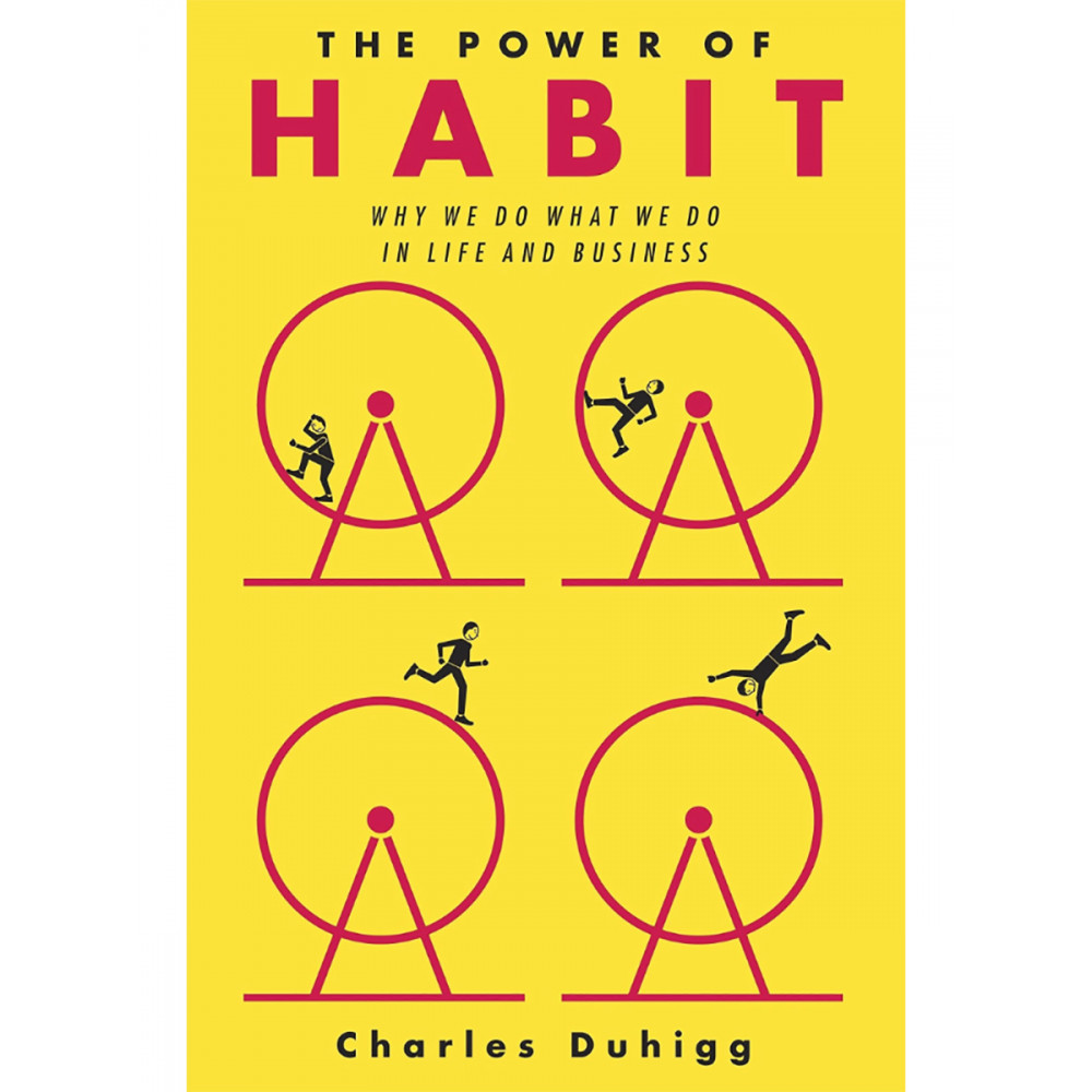 

The Power of Habit