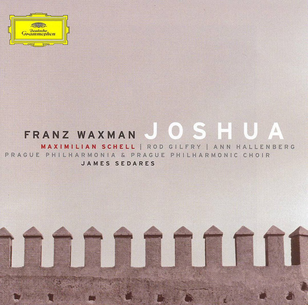 

WAXMAN: Joshua. Schell / Gilfry / Sedares (1 CD), 1 CD