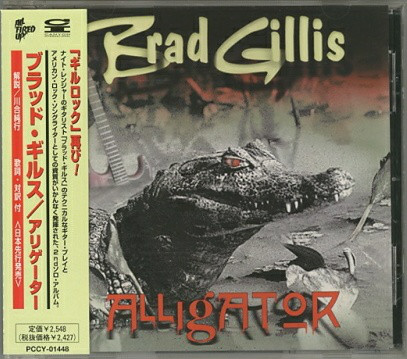 

Brad Gillis: Alligator (1 CD), 1 CD