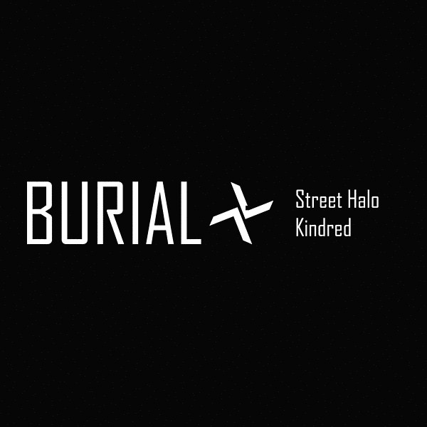 

Burial - Street Halo / Kindred (1 CD), 1 CD
