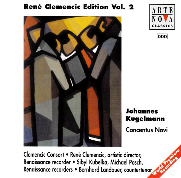 

Rene Clemencic Edition, Vol. 2: Johannes Kugelmann - by Rene Clemencic, 1 CD