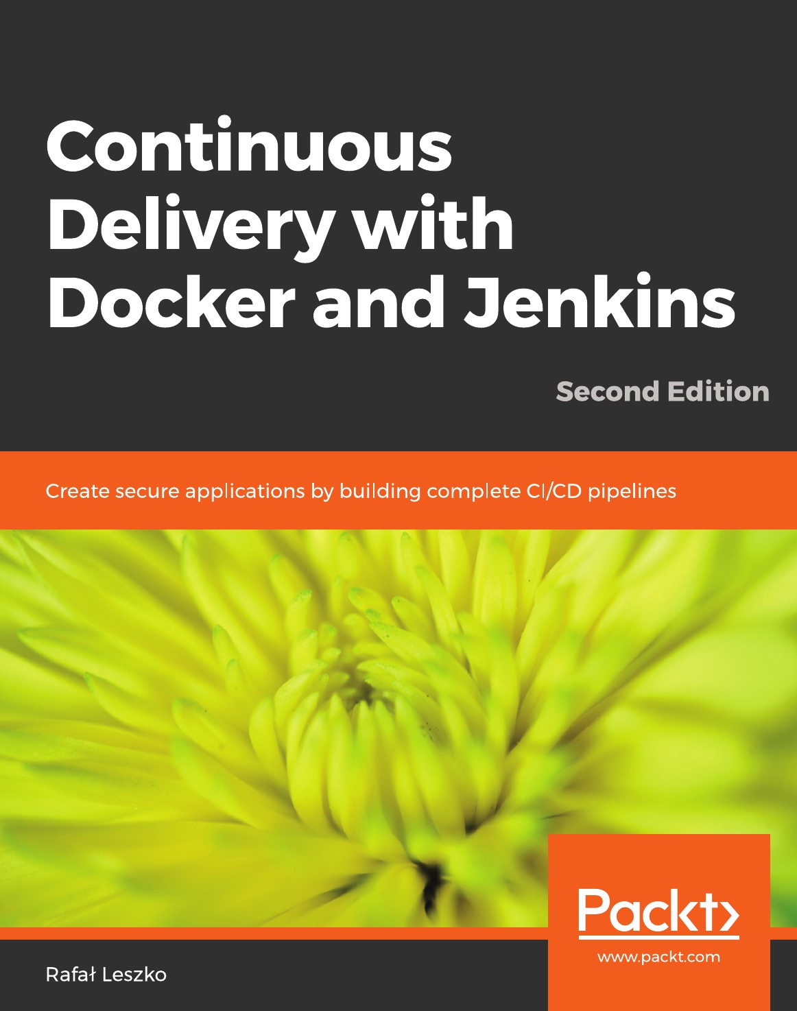 

Continuous Delivery with Docker and Jenkins - Second Edition