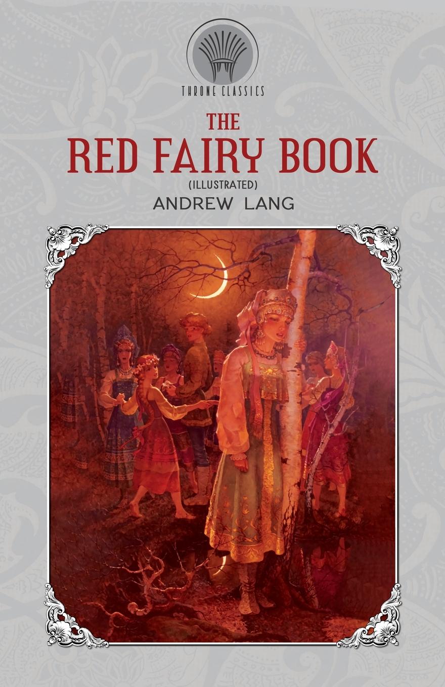 

The Red Fairy Book (Illustrated)