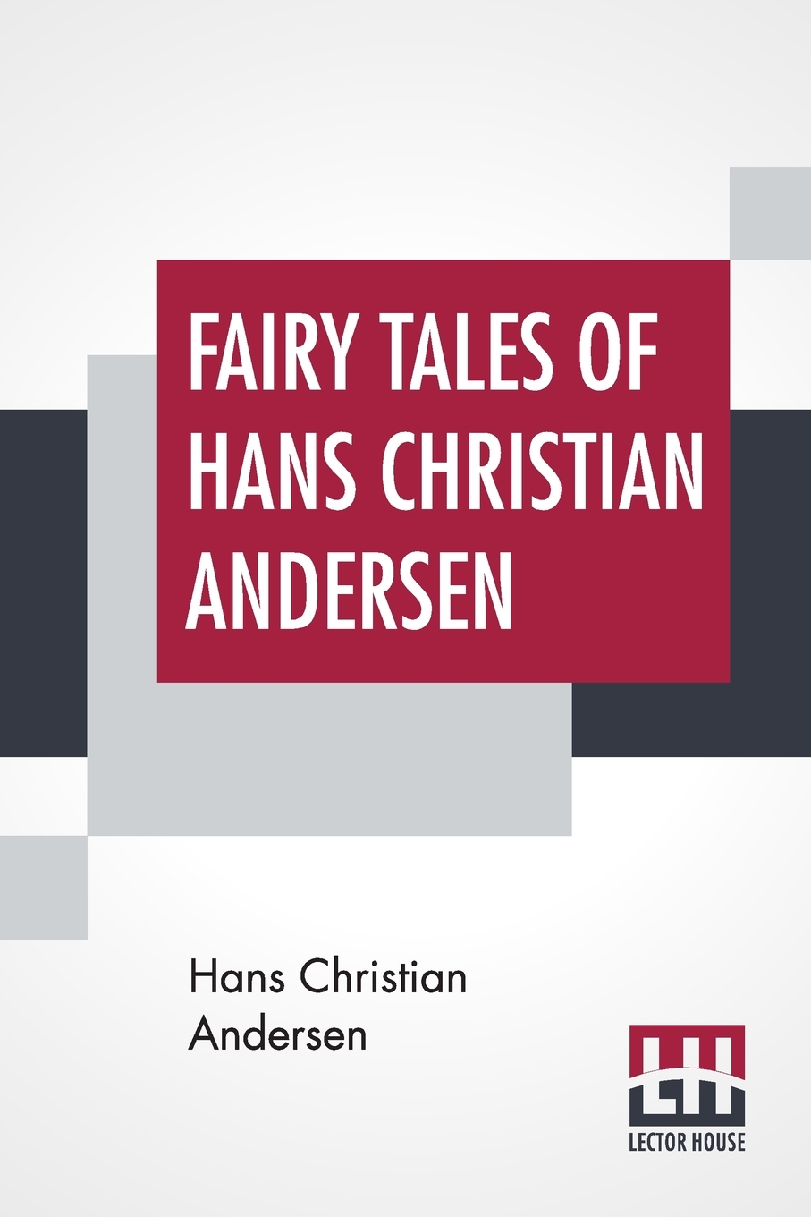 

Fairy Tales Of Hans Christian Andersen